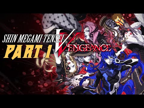 Shin Megami Tensei V: Vengeance | Part 1