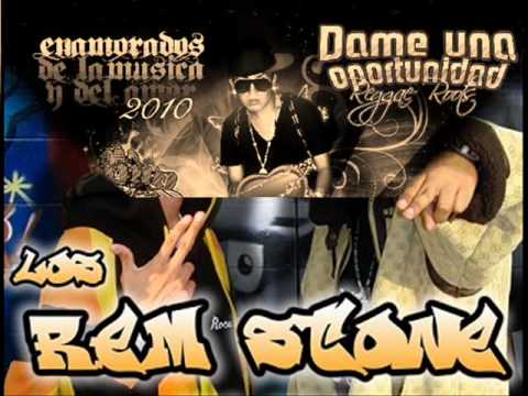 LOS REM STONE -DIME CON  QUIEN ANDAS  Y TE DIRE QUIEN ERES [ New Tema 2010]