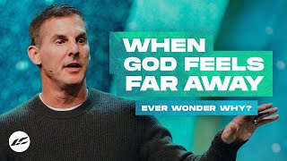 When God Feels Far Away