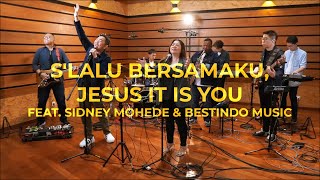 Download lagu Slalu Bersamaku, Jesus It Is You - Essly The feat. Sidney Mohede & Bestindo Music mp3