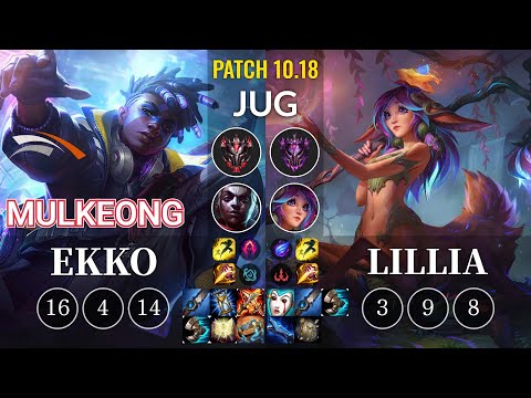 HLE Mulkeong Ekko vs Lillia Jungle - KR Patch 10.18
