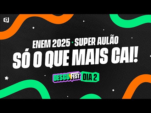 Super Aulão de Revisão NATUREZA E MATEMÁTICA ENEM 2025. SÓ O QUE MAIS CAI! #DescoFest