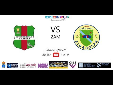 211009 2AM BM CHAPELA - BM RIBADOSAR