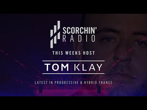 Scorchin’ Radio 005 - Tom Klay