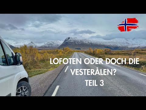 Lofoten oder Vesterålen? I Teil 3