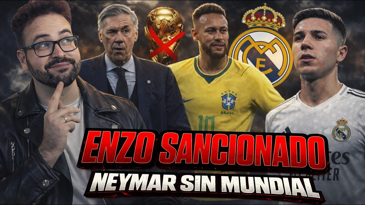 🚨CHELSEA SANCIONA a ENZO por DEJARSE QUERER por el MADRID - NEYMAR SIN MUNDIAL ¡ESTARÍA FUERA!
