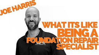 Joe Harris on What It's Like Being a Foundation Inspection Specialist