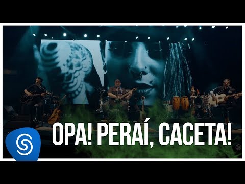Opa Perai Caceta - Raimundos
