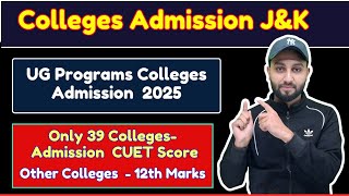 Colleges  Admission  2025 - No need of CUET Score for these Colleges (J&K Colleges 2025)