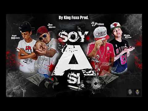 Soy Asi _ Jhon Herrera Ft Pepii D'Lyric Ft Js El Problema Ft Mala Clase