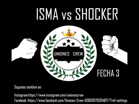 ISMA vs SHOCKER | 8avos de final | 3er FECHA UNIONES