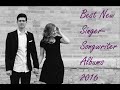 Best Singer-Songwriter Albums 2016 Best Singer-Songwriter Albums 2016