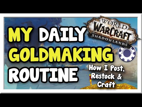 My Goldmaking Daily Routine! | How I Post, Restock & Craft 9.2 | Shadowlands | WoW Gold Making Guide