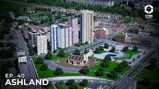 Progress Looks Great Next to a Church! - Ashland #40 | Cities Skylines 2