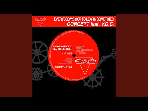 Everybody's Got to Learn Sometimes (feat. V.D.C.) (Closed Eyes Edit)