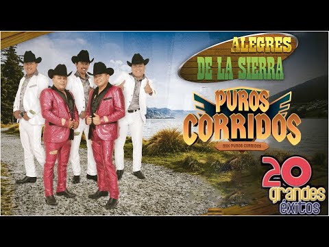 Los Alegres De La Sierra Grandes Exitos💥20 Exitos Corridos Memorizar (álbum completo)