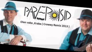 OLEN VABA, KRABA! ( Crowey Remix 2013 )