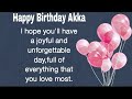 Happy Birthday Akka Sister Birthday Messages