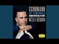 Schumann: Symphony No.4 In D Minor, Op.120 - 1. Ziemlich langsam - Lebhaft