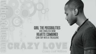 Crazy Love - Corey Latif Williams with on-screen lyrics [wbexclusive]