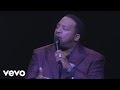 Marvin Sapp Never Would Have Made It Live From Thirsty