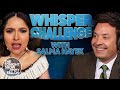 The Whisper Challenge With Salma Hayek The Tonight Show Starring Jimmy Fallon