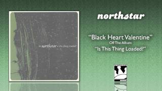 Northstar "Black Heart Valentine"