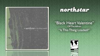 Northstar "Black Heart Valentine"
