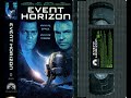 Opening To Event Horizon US VHS 1998