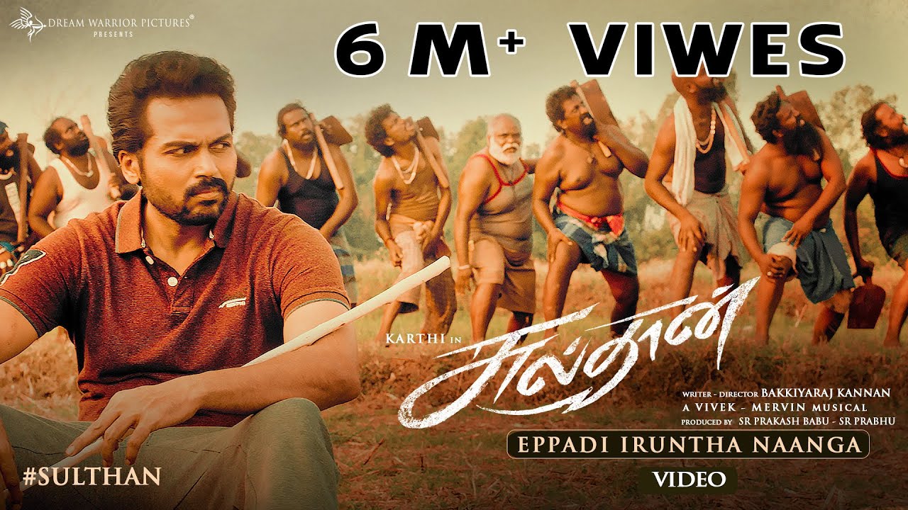 Eppadi Iruntha Naanga Song Lyrics | Sulthan