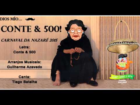 Conte & 500 2015 - Carnaval da Nazaré