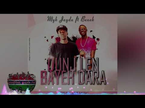 Myk Jayda ft Benek - Dunj Len Bayeh Dara (Gambian music)2018..
