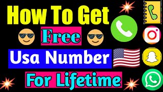 Get Free Usa Real Number For Lifetime !!✅