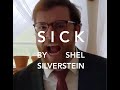 Sick by Shel Silverstein
