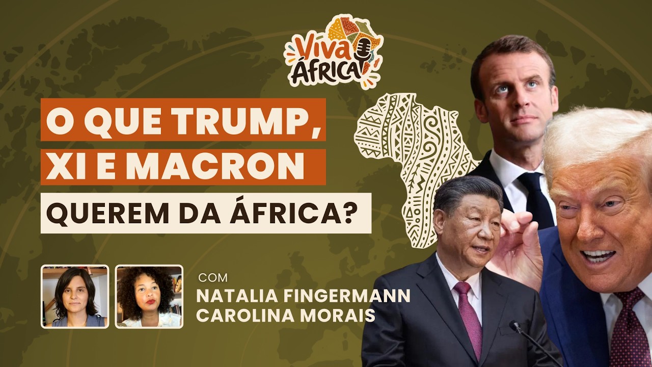 O que Trump, Xi e Macron querem da África? | Programa Viva África | TV GGN (12/05/26)