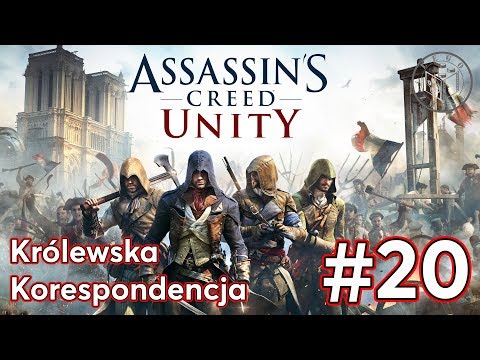 Zagrajmy w Assassin’s Creed Unity - Królewska Korespondencja odc.20 - LegoZmysl