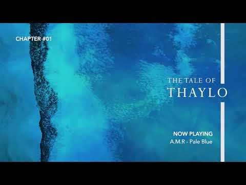 The Tale Of Thaylo - Chapter 01 (Deep House Melodic Mix)