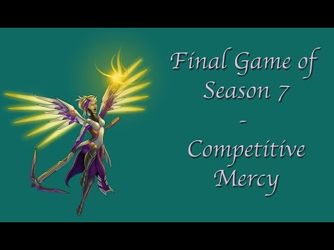 Final Game of Season 7 - Competitive Mercy