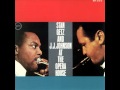Stan Getz and J.J. Johnson - Yesterdays