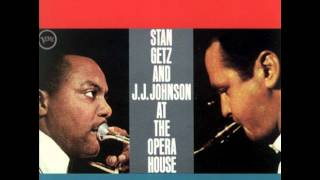 Stan Getz and J.J. Johnson - Yesterdays