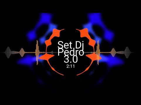 SET DJ Pedro 3.0 [OFFICIAL AUDIO]