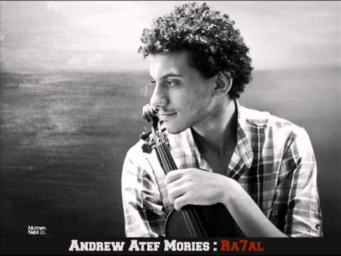 Andrew Atef Mories : ra7al | أندرو عاطف موريس : رحال