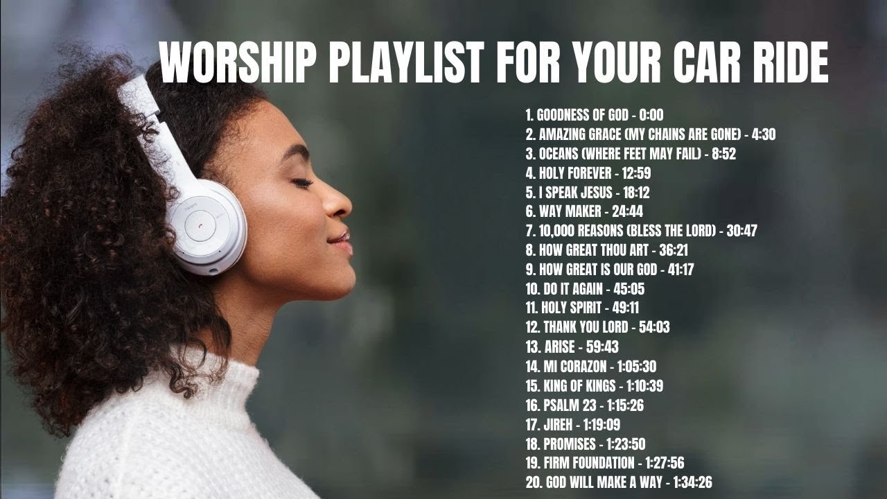Get Ready for the BEST Christian Music Playlist for Your 2025 Car Rides