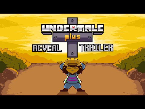 Undertale Plus - Reveal Trailer