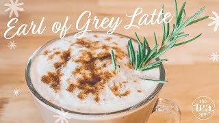 BROWN SUGAR AND EARL OF GREY LATTE with The Tea Spot!
