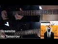 Oceansize - No Tomorrow (Guitar Cover)