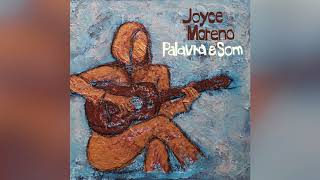 Joyce Moreno - "Mingus, Miles & Coltrane" - Palavra e Som
