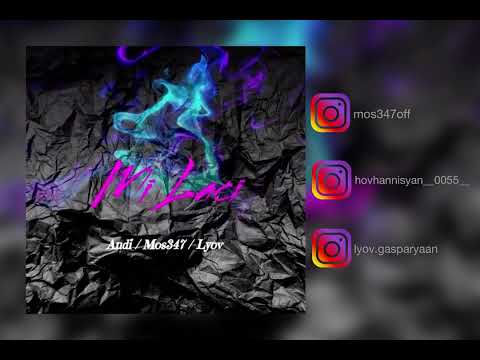 Lyov / Mos347 / Andi - Mi Laci
