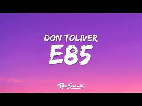 Don Toliver - E85 (Lyrics)