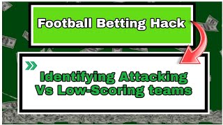 Football Betting Strategy: Team Scoring Guide — Full Breakdown & Transcript